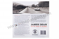 P1019244 - LIBRO JAMES DEAN: ON THE ROAD TO SALINAS FIRMATO DALL'AUTORE - EDIZIONE LIMITATA per Porsche 356 pré-a • 1955 • 1300 (506 / 2) • Speedster pré a • Cambio manuale 4 marce