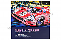 P1031543 - BOEK PINK PIG PORSCHE ONDERTEKEND DOOR DE AUTEUR - LIMITED EDITION voor Porsche Boxster / 987-2 • 2009 • Boxster s 3.4 • Cabrio • Bak pdk