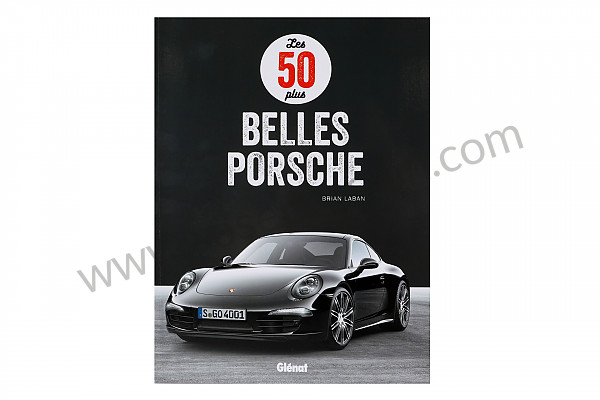 P1050809 - BOEK DE 50 MOOISTE PORSCHE (FR) voor Porsche 356C • 1964 • 1600 c (616 / 15) • Cabrio c • Manuele bak 4 versnellingen