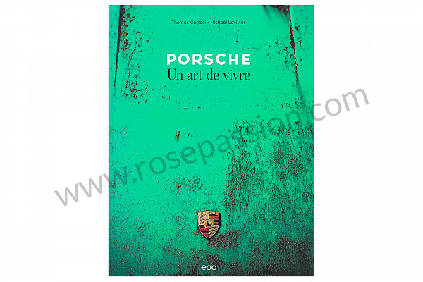 P1050815 - BOOK PORSCHE, AN ART OF LIVING (FR) for Porsche 356a • 1955 • 1600 s (616 / 2) • Cabrio a t1 • Manual gearbox, 4 speed