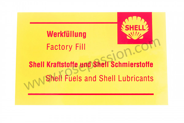 P247875 - Shell sticker, 911 65-73 for Porsche 911 Classic • 1973 • 2.4e • Coupe • Manual gearbox, 4 speed
