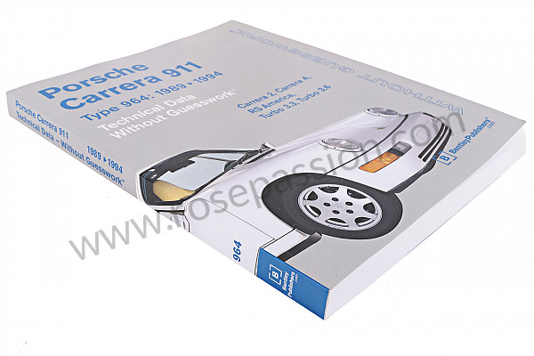 P570815 - LIBRO DE DATOS SOBRE REPARACIÓN 964 89-94  para Porsche 911 Turbo / 911T / GT2 / 965 • 1994 • 3.6 turbo • Coupe • Caja manual de 5 velocidades