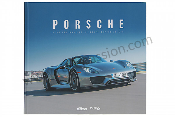 P570820 - BOOK 70 YEARS OF PORSCHE - FRENCH for Porsche 964 / 911 Carrera 2/4 • 1990 • 964 carrera 2 • Targa • Manual gearbox, 5 speed
