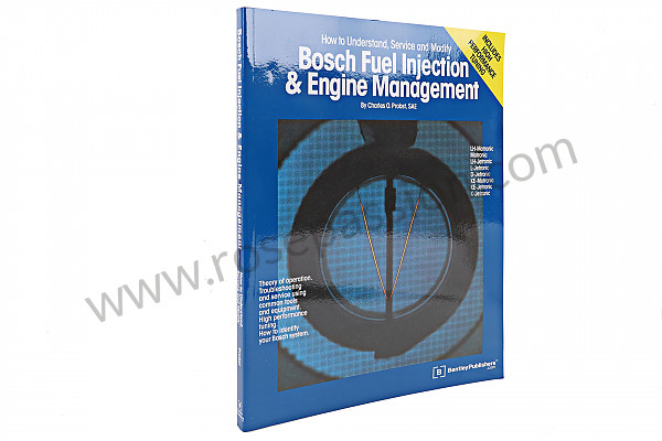 P571987 - BOSCH FUEL INJECTION & ENGINE MANAGEMENT BOOK for Porsche 911 Turbo / 911T / GT2 / 965 • 1978 • 3.3 turbo • Coupe • Manual gearbox, 4 speed
