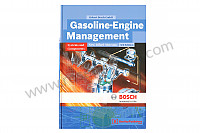P571993 - BOSCH GASOLINE AND ENGINE MANAGEMENT MANUAL for Porsche 911 Turbo / 911T / GT2 / 965 • 1989 • 3.3 turbo • Coupe • Manual gearbox, 5 speed