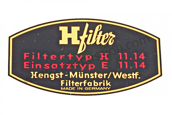 P129344 - Decalcomania filtro olio h-filter sopra, davanti, al centro per Porsche 356C • 1964 • 1600 sc (616 / 16) • Coupe karmann c • Cambio manuale 4 marce