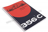 P80968 - Betriebsanleitung und technisches handbuch für ihr fahrzeug auf deutsch 356 c für Porsche 356C • 1965 • 1600 sc (616 / 16) • Coupe karmann c • 4-gang-handschaltgetriebe