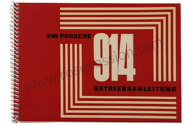 P80879 - Betriebsanleitung und technisches handbuch für ihr fahrzeug auf deutsch 914 1970 für Porsche 