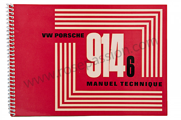 P86123 - User and technical manual for your vehicle in french 914-6 1970 for Porsche 