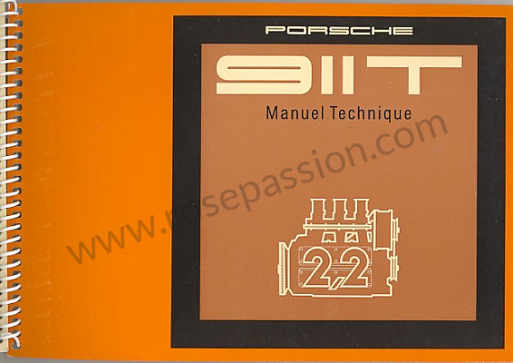 P86124 - User and technical manual for your vehicle in french 911 t 1971 for Porsche 911 Classic • 1971 • 2.2t • Coupe • Automatic gearbox