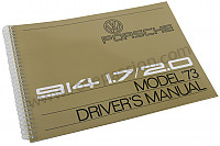 P80966 - Manuel utilisation et technique de votre véhicule en anglais 914 1973 pour Porsche 914 • 1973 • 914 / 4 1.7 • Boite manuelle 5 vitesses