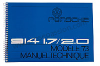 P86125 - User and technical manual for your vehicle in french 914 1973 for Porsche 