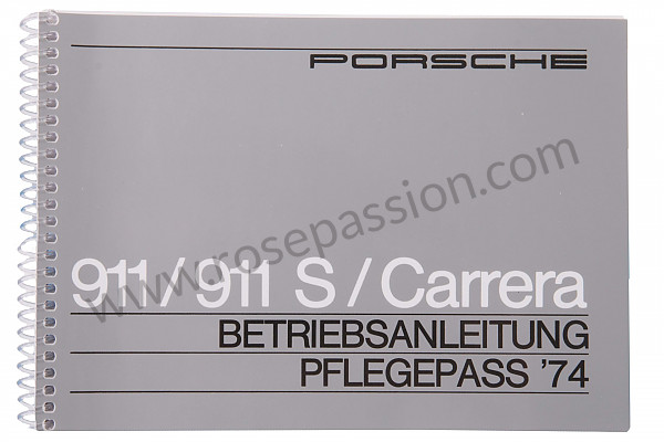 P80945 - User and technical manual for your vehicle in german 911 / 74 911 carrera for Porsche 