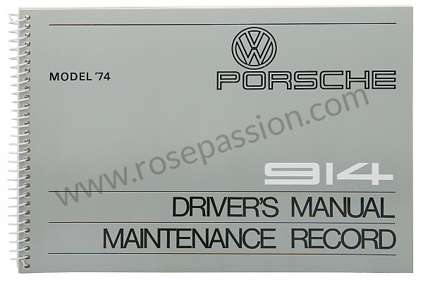 P80938 - Manuel utilisation et technique de votre véhicule en anglais 914 1974 pour Porsche 