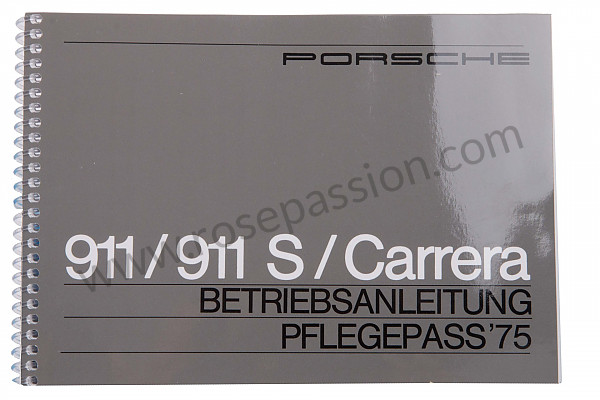 P85092 - Gebruiks- en technische handleiding van uw voertuig in het duits 911 / 75 911 carrera voor Porsche 