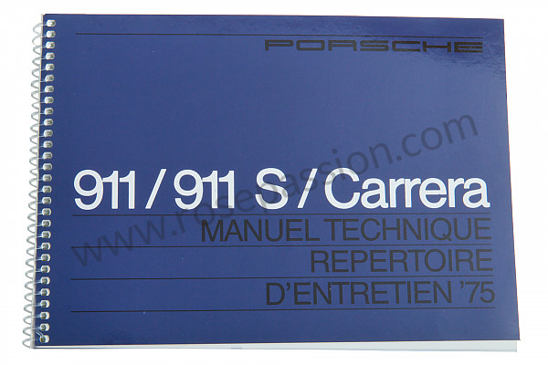 P80940 - Gebruiks- en technische handleiding van uw voertuig in het frans 911 / 75 911 carrera voor Porsche 