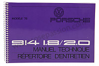 P80969 - Manuel utilisation et technique de votre véhicule en français 914 1975 pour Porsche 914 • 1976 • 914 / 4 2.0 • Boite manuelle 5 vitesses