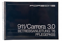 P80926 - Betriebsanleitung und technisches handbuch für ihr fahrzeug auf deutsch 911 / 76 carrera 3,0 für Porsche 