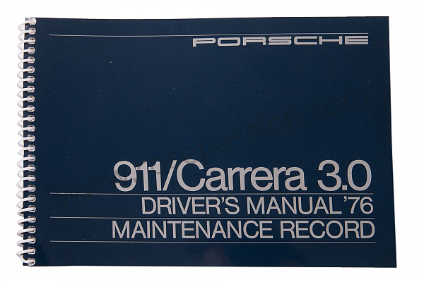 P86130 - Betriebsanleitung und technisches handbuch für ihr fahrzeug auf englisch 911 / 76 carrera 3,0 für Porsche 
