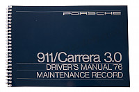 P86130 - User and technical manual for your vehicle in english 911 / 76 carrera 3,0 for Porsche 