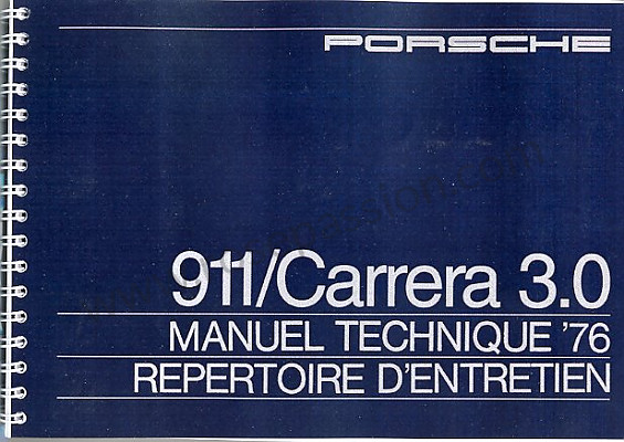 P80887 - User and technical manual for your vehicle in french 911 / 76 carrera 3,0 for Porsche 911 G • 1976 • 2.7 carrera • Targa • Manual gearbox, 5 speed