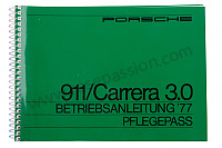 P85094 - User and technical manual for your vehicle in german 911 / 77 carrera 3,0 for Porsche 