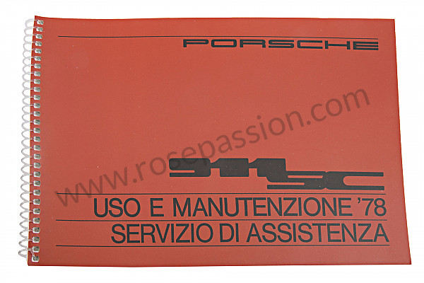 P85096 - User and technical manual for your vehicle in italian 911 sc 1978 for Porsche 911 G • 1978 • 3.0sc • Coupe • Manual gearbox, 5 speed