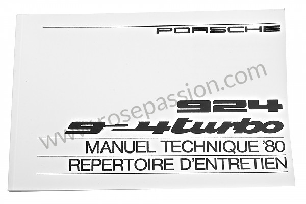 P85102 - Manuale d'uso e tecnico del veicolo in francese 924 turbo 1980 per Porsche 924 • 1980 • 924 2.0 • Coupe • Cambio manuale 5 marce