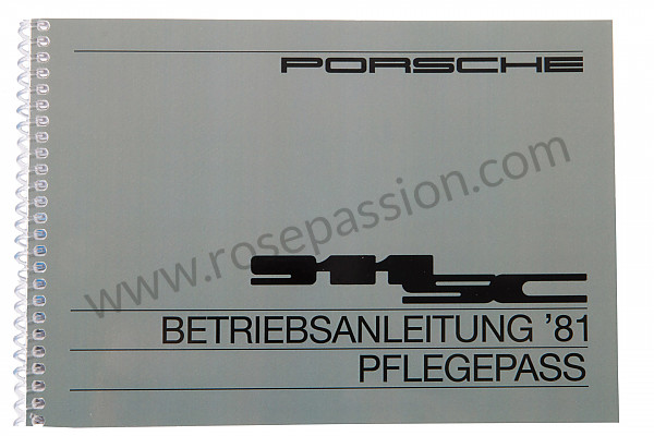 P81032 - Betriebsanleitung und technisches handbuch für ihr fahrzeug auf deutsch 911 sc 1981 für Porsche 