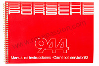 P213496 - Manuel utilisation et technique de votre véhicule en espagnol 944 1983 pour Porsche 
