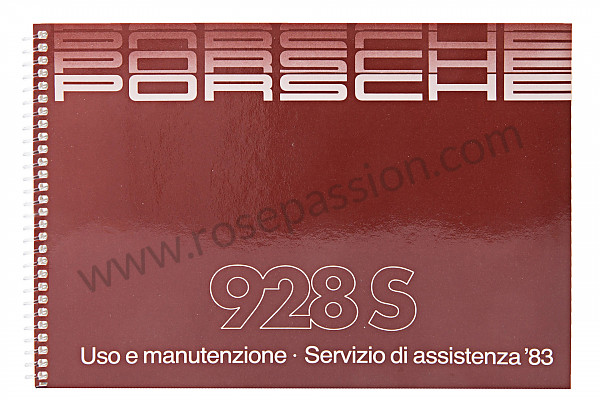 P77767 - Manuel utilisation et technique de votre véhicule en italien 928 1983 pour Porsche 928 • 1983 • 928 4.7s • Coupe • Boite auto