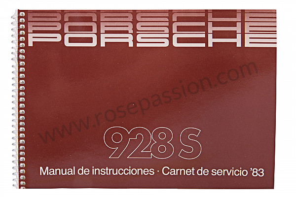 P86151 - Manuel utilisation et technique de votre véhicule en espagnol 928 1983 pour Porsche 