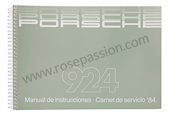 P85115 - Betriebsanleitung und technisches handbuch für ihr fahrzeug auf spanisch 924 1984 für Porsche 924 • 1984 • 924 2.0 • Coupe • 5-gang-handschaltgetriebe
