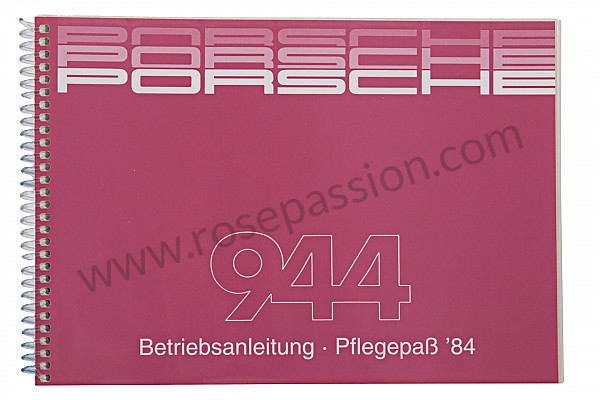 P85116 - User and technical manual for your vehicle in german 944 1984 for Porsche 944 • 1984 • 944 2.5 • Coupe • Manual gearbox, 5 speed