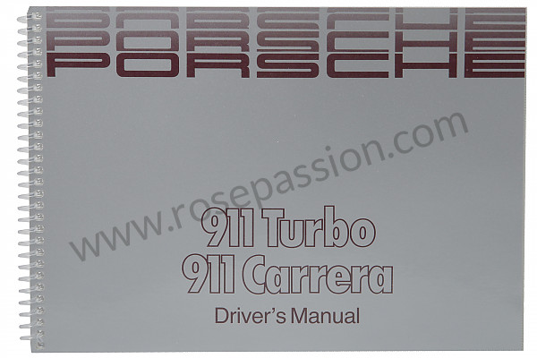 P81599 - OPERATING INSTRUCTIONS XXXに対応 Porsche 911 Turbo / 911T / GT2 / 965 • 1989 • 3.3 turbo • Targa