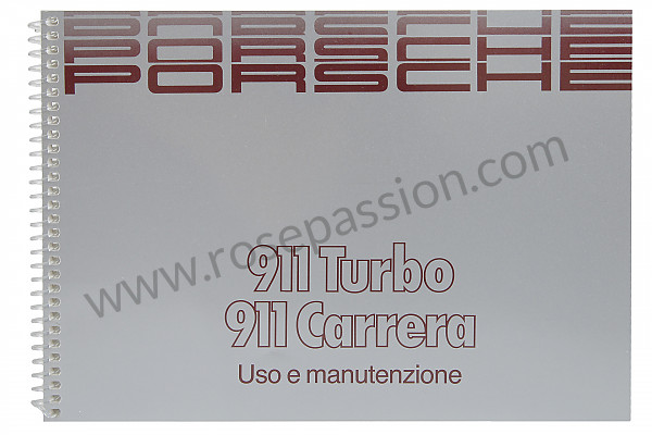 P86381 - Manuel utilisation et technique de votre véhicule en italien 911 carrera 911 turbo 1989 pour Porsche 