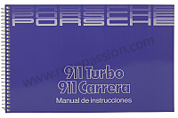 P81609 - Manuel utilisation et technique de votre véhicule en espagnol 911 carrera 911 turbo 1988 pour Porsche 911 G • 1988 • 3.2 g50 • Targa • Boite manuelle 5 vitesses