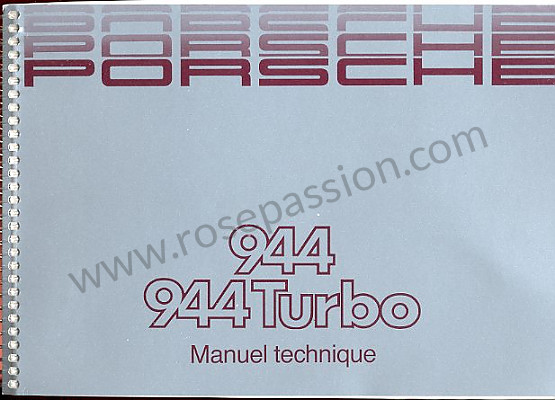 P86393 - Gebruiks- en technische handleiding van uw voertuig in het frans 944 turbo 1989 voor Porsche 944 • 1989 • 944 2.7 • Coupe • Manuele bak 5 versnellingen