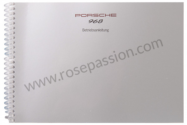 P80460 - User and technical manual for your vehicle in german 968 1993 for Porsche 968 • 1993 • 968 cs • Coupe • Manual gearbox, 6 speed