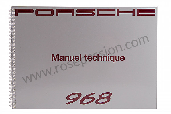 P80406 - Manuel utilisation et technique de votre véhicule en français 968 1992 pour Porsche 