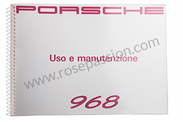 P86405 - User and technical manual for your vehicle in italian 968 1992 for Porsche 