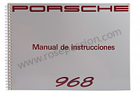 P80326 - Manuel utilisation et technique de votre véhicule en espagnol 968 1992 pour Porsche 