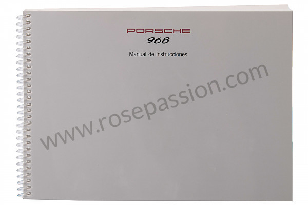 P86407 - Manuale d'uso e tecnico del veicolo in spagnolo 968 1993 per Porsche 968 • 1993 • 968 • Cabrio • Cambio manuale 6 marce