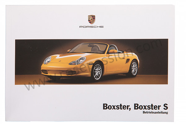 P91453 - User and technical manual for your vehicle in german boxster boxster s 2004 for Porsche 