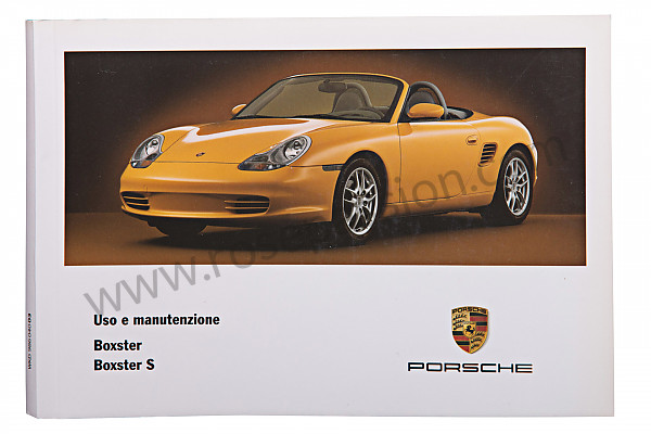 P83606 - User and technical manual for your vehicle in italian boxster boxster s 2003 for Porsche Boxster / 986 • 2003 • Boxster 2.7 • Cabrio • Automatic gearbox