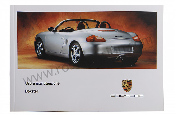 P80347 - User and technical manual for your vehicle in italian boxster boxster s 1998 for Porsche 