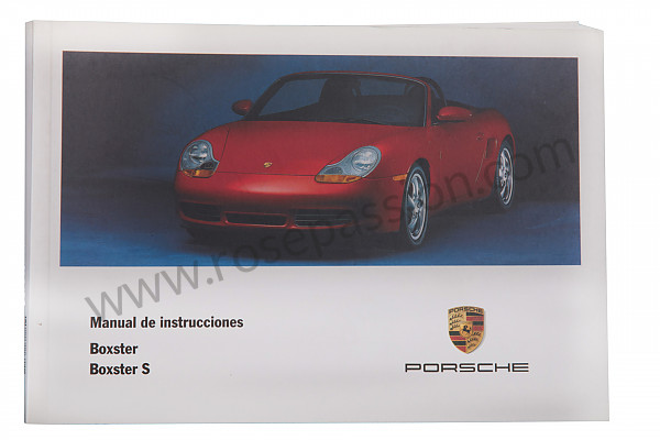 P83707 - Manuale d'uso e tecnico del veicolo in spagnolo boxster boxster s 2000 per Porsche 