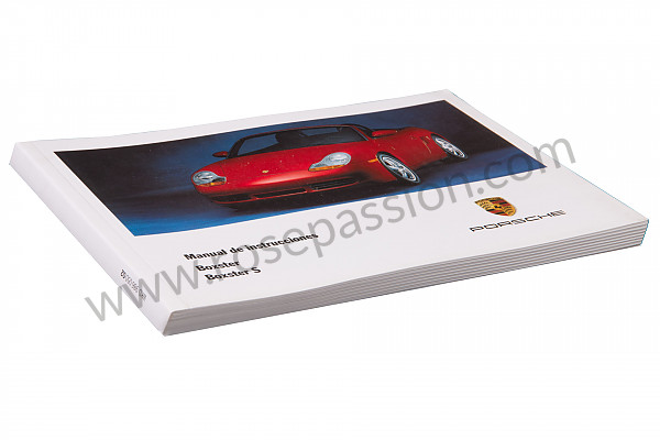 P83706 - Betriebsanleitung und technisches handbuch für ihr fahrzeug auf spanisch boxster boxster s 2002 für Porsche 