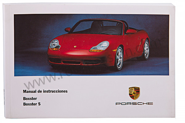 P83706 - User and technical manual for your vehicle in spanish boxster boxster s 2002 for Porsche 