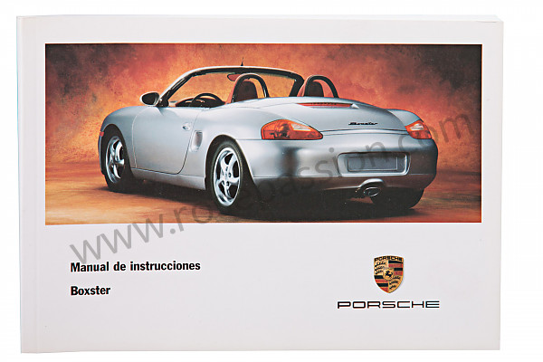 P83789 - User and technical manual for your vehicle in spanish boxster boxster s 1999 for Porsche Boxster / 986 • 1999 • Boxster 2.5 • Cabrio • Manual gearbox, 5 speed